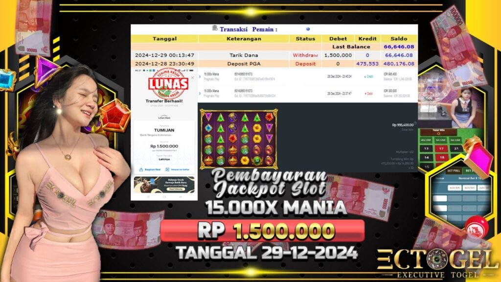 BUKTI JACKPOT SLOT 15.000X MANIA TERPERCAYA DI INDONESIA TGL 29-12-2024